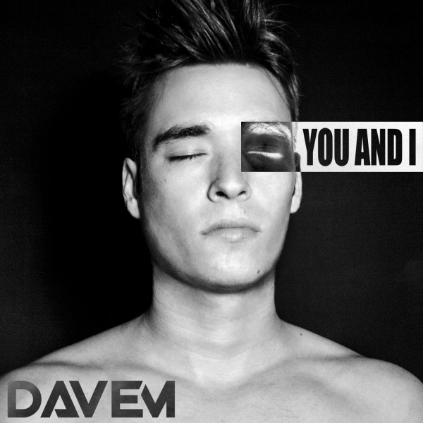 Davem You And I